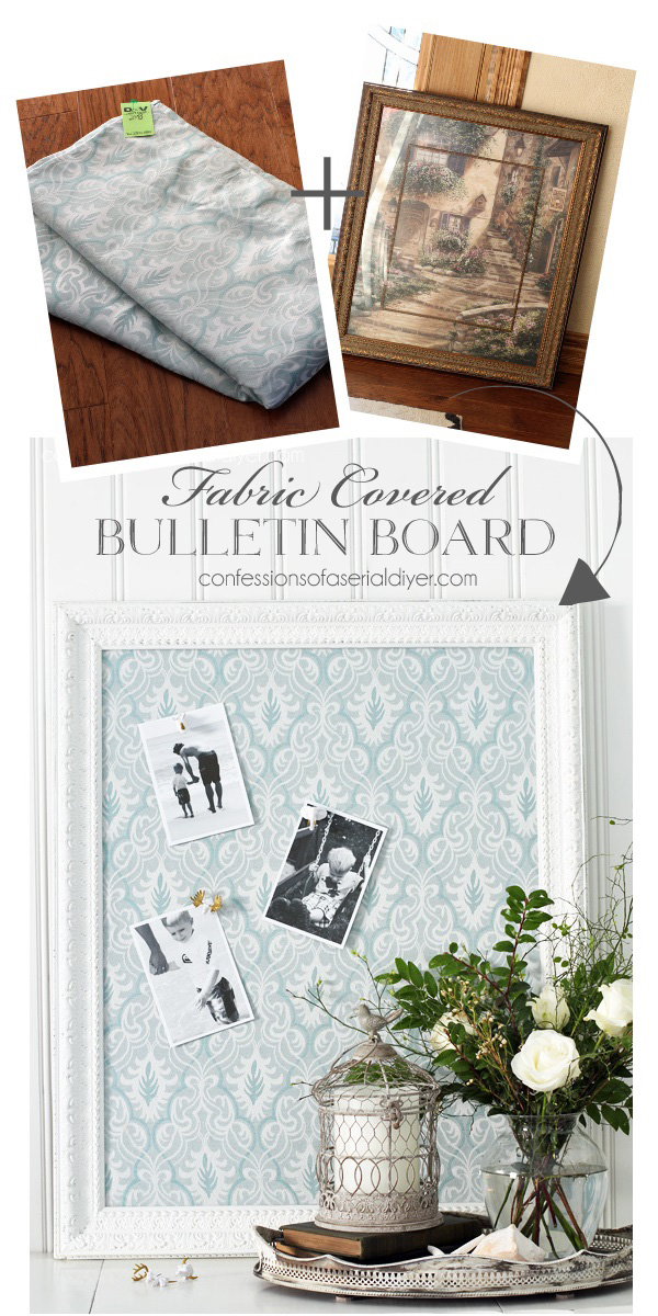 Fabric-Covered Bulletin Board from all Thrifted Items. Confessions of a Serial Do-it-Yourselfer