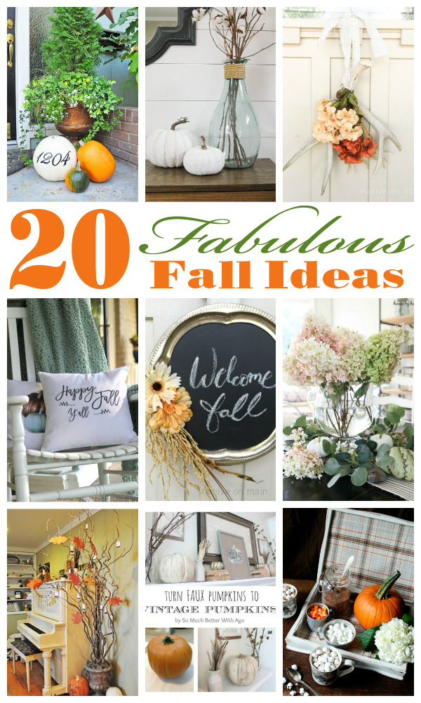 20 Fabulous Ideas to get you in the mood for Fall!