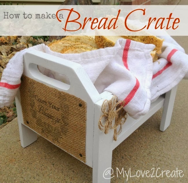 How to make a bread crate