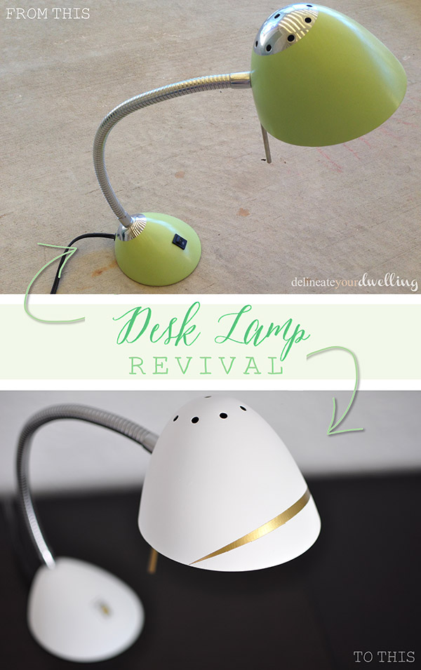 Desk Lamp revival from Delineate Your Dwelling