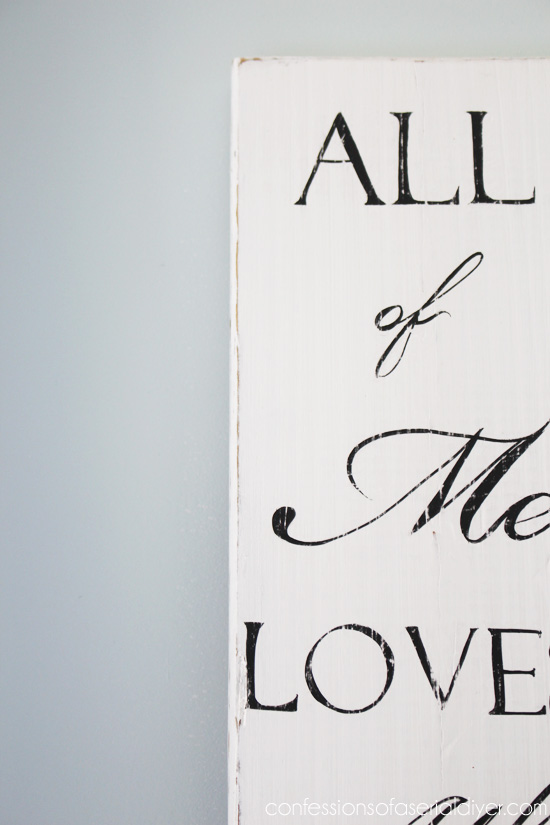 All of Me Loves All of You sign created from a curbside find 
