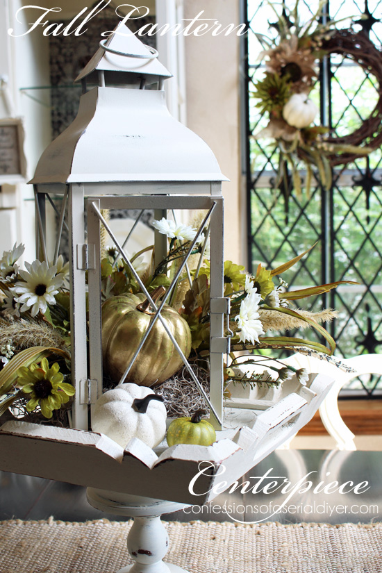 Fall Lantern Centerpiece (I almost threw this old lantern away!) Confessions of a Serial Do-it-Yourselfer