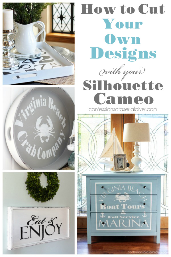 How to cut your own designs with your Silhouette Cameo from confessionsofaserialdiyer.com