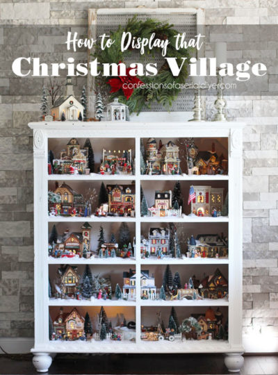 A New Way  to Display that Christmas Village!